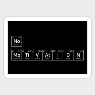 Elementary message: No motivation Magnet